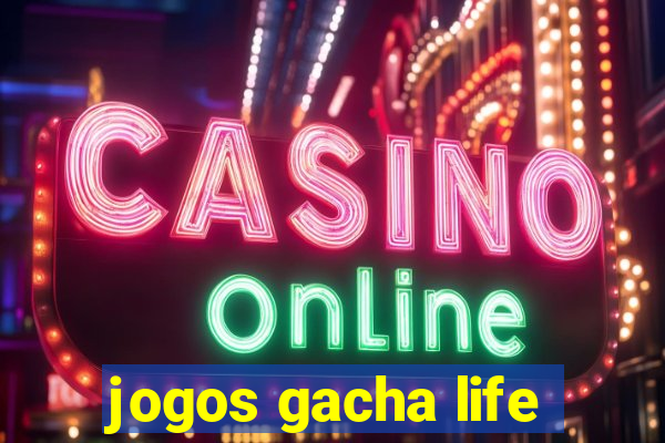 jogos gacha life